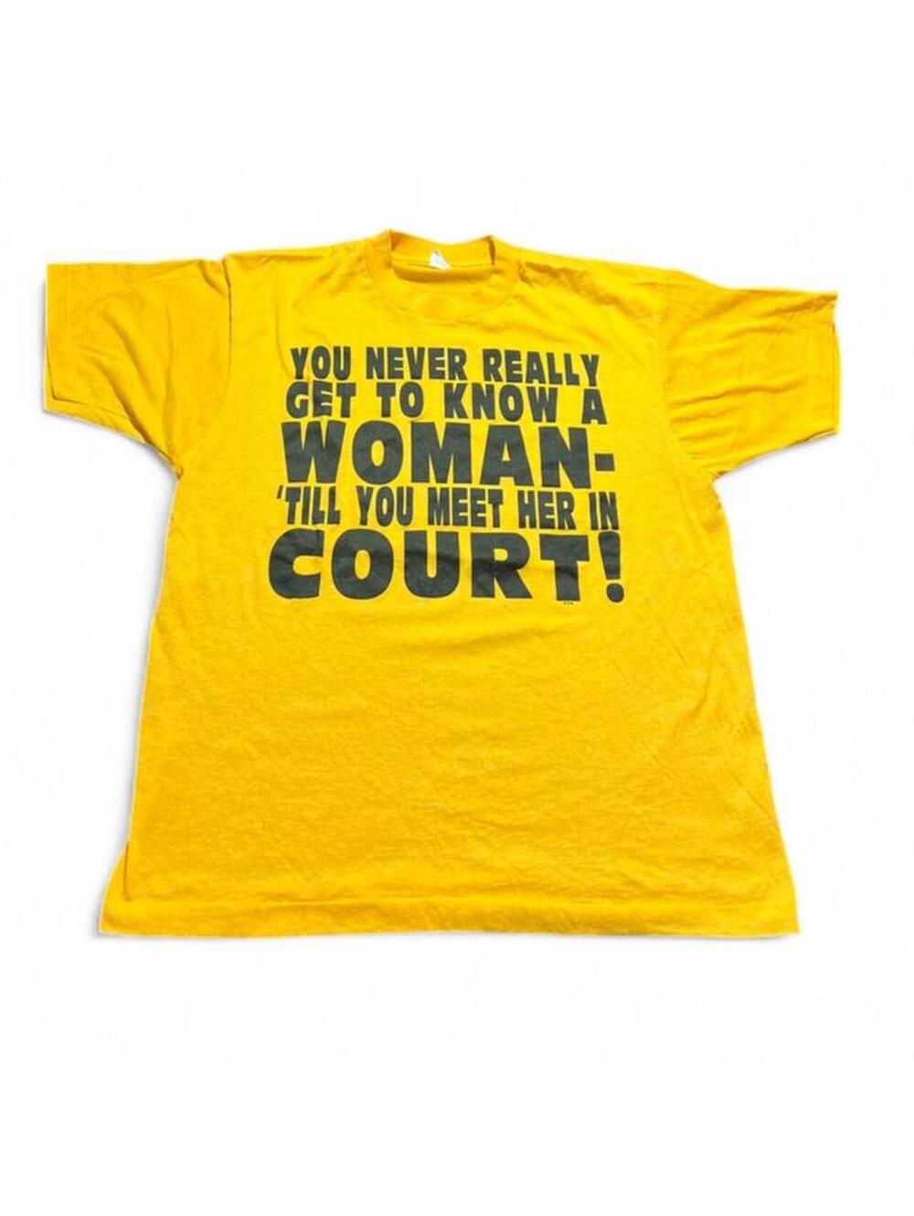Vintage 80s "YOU NEVER REALLY GET TO KNOW A WOMAN" Tee